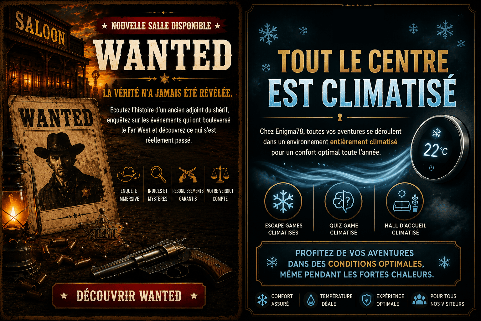 Nouvelle salle Wanted et centre climatisé Enigma78